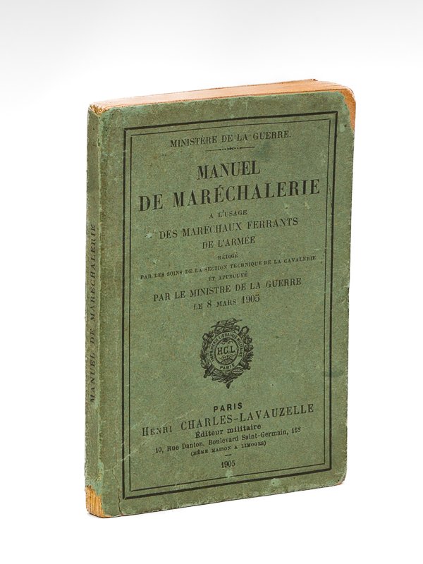 Manuel de Maréchalerie à l'usage des maréchaux ferrants de l'armée