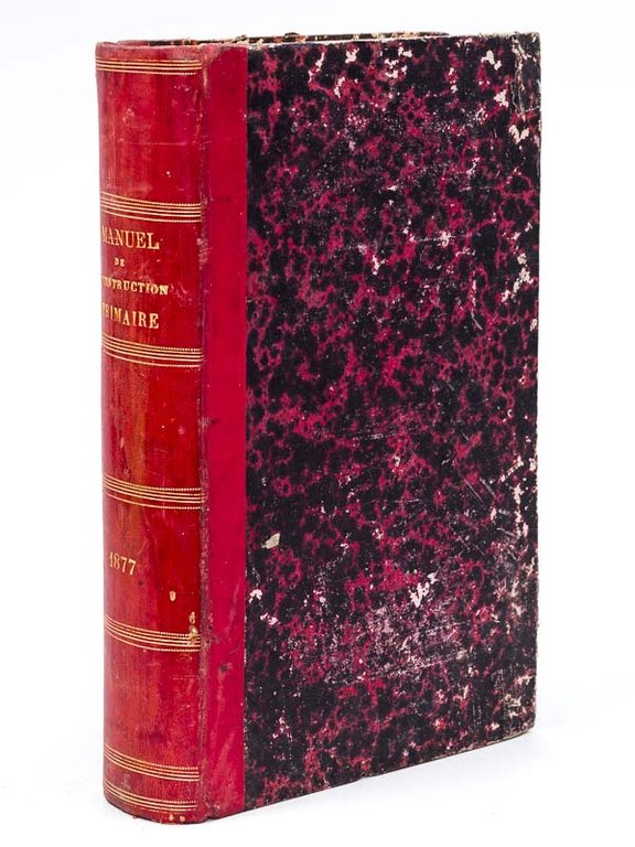 Manuel Général de l'Instruction primaire. Journal hebdomadaire des Instituteurs et …