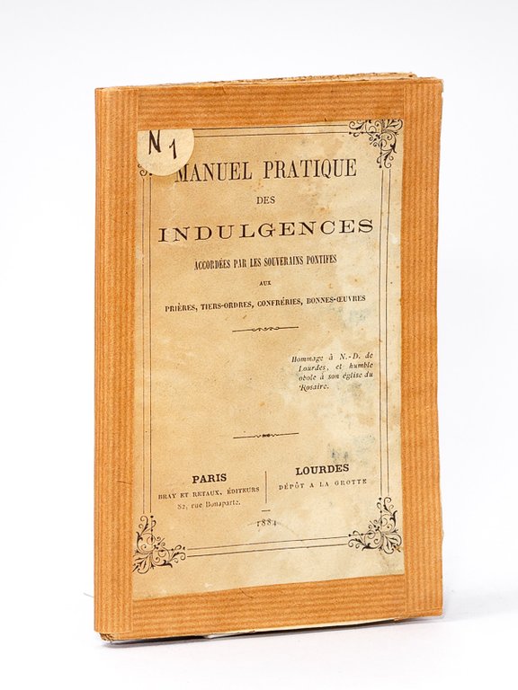 Manuel pratique des Indulgences accordées par les Souverains Pontifes aux … | Immagine Gallery 2