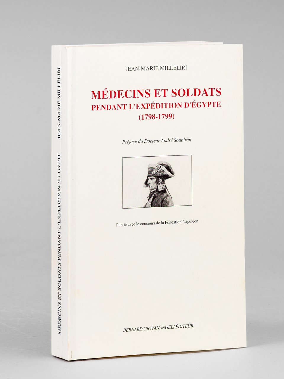 Médecins et soldats pendant l'Expéditions d'Egypte (1798-1799) [ exemplaire signé … | Immagine principale