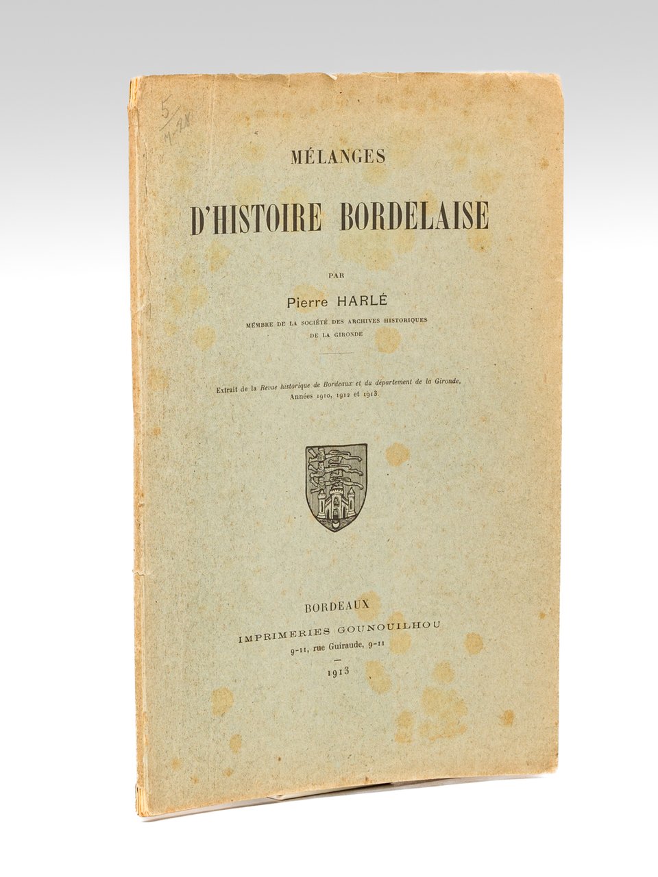 Mélanges d'Histoire Bordelaise [ Edition originale ] [ Contient : … | Immagine principale