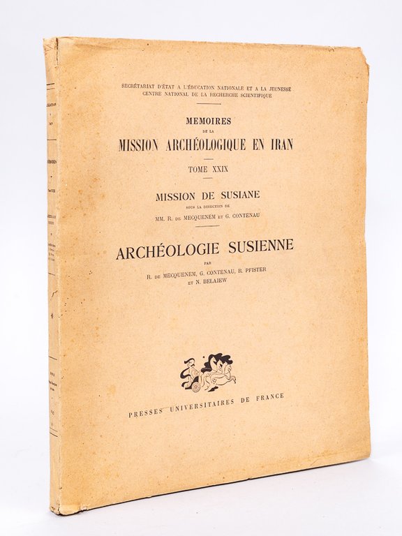 Mémoires de la Mission Archéologique en Iran. Tome XXIX : …