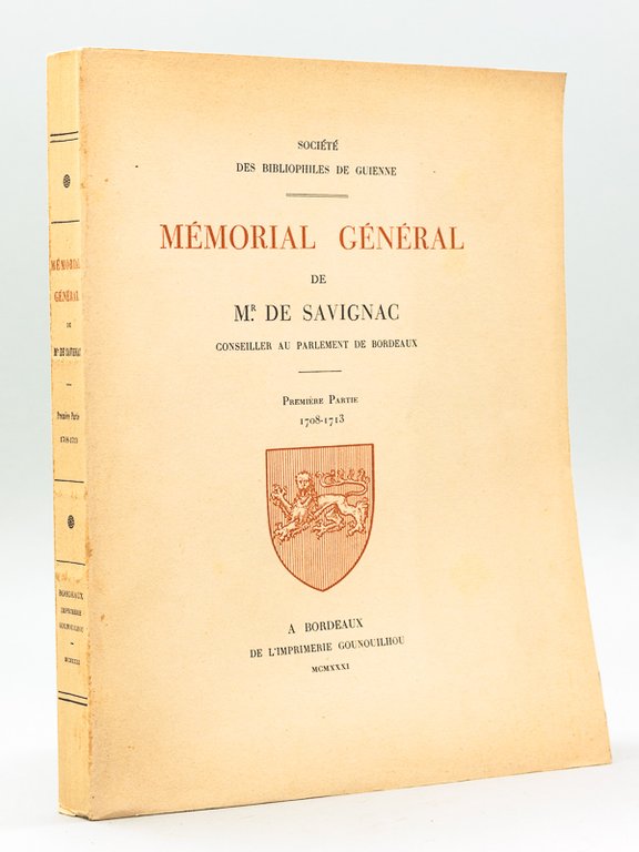 Mémorial Général de Mr. de Savignac, conseiller au Parlement de …