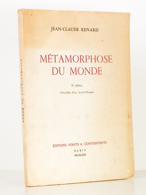 Métamorphose du monde [ exemplaire dédicacé par l'auteur ]