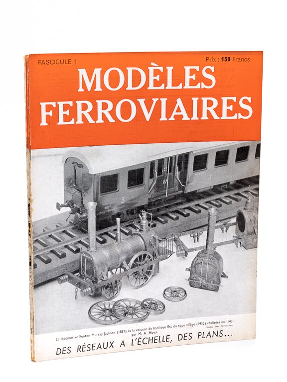 Modèles Ferroviaires. Fascicules 1, 2, 3, 4, 5, 6 (6 …