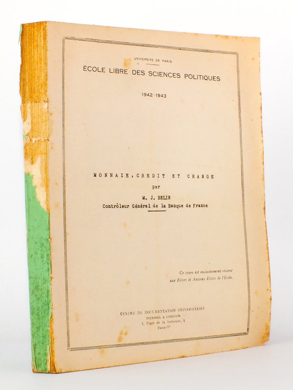 Monnaie, Crédit et Change ( Ecole Libre des Sciences Politiques, …