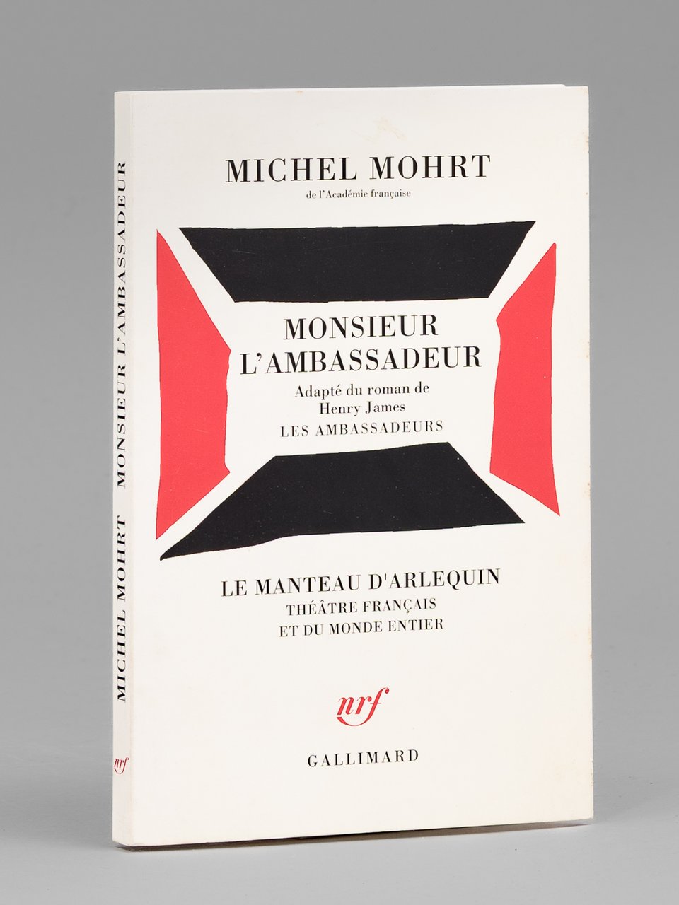 Monsieur l'Ambassadeur. Adapté du roman de Henry James Les Ambassadeurs …