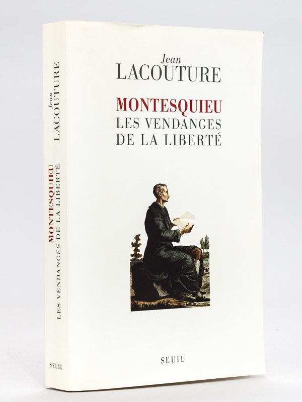 Montesquieu. Les Vendanges de la Liberté [ Livre dédicacé par …