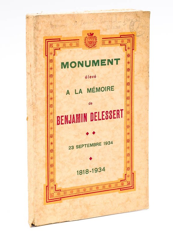 Monument élevé à la Mémoire de Benjamin Delessert 23 septembre …