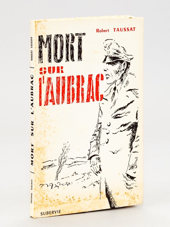 Mort sur l'Aubrac. Le Moulin de la Gribiche. [ Livre …