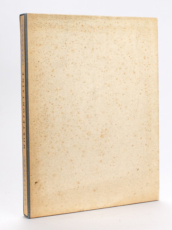 Mortefontaine [ Livre dédicacé par l'illustrateur ]