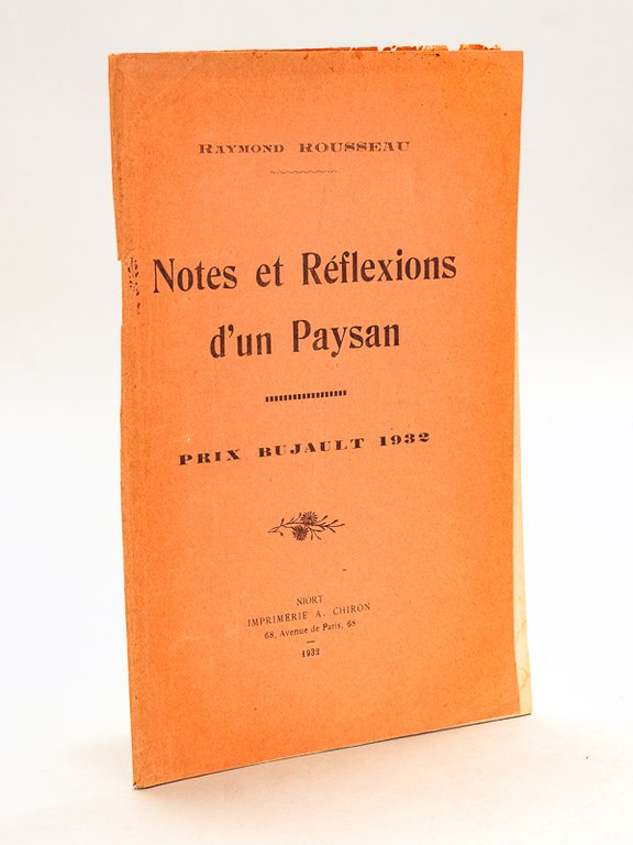 Notes et Réflexions d'un Paysan [ Edition originale ] Prix …
