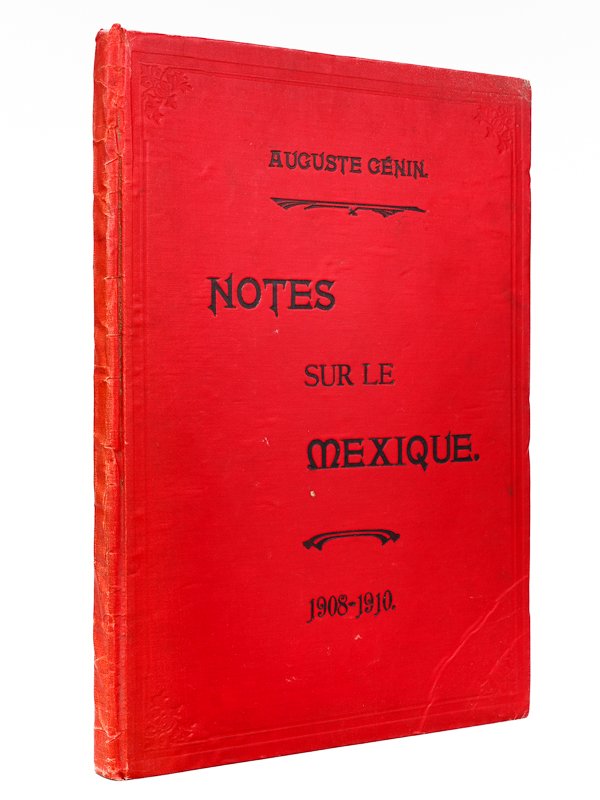 Notes sur le Mexique [ Edition originale - Livre dédicacé …