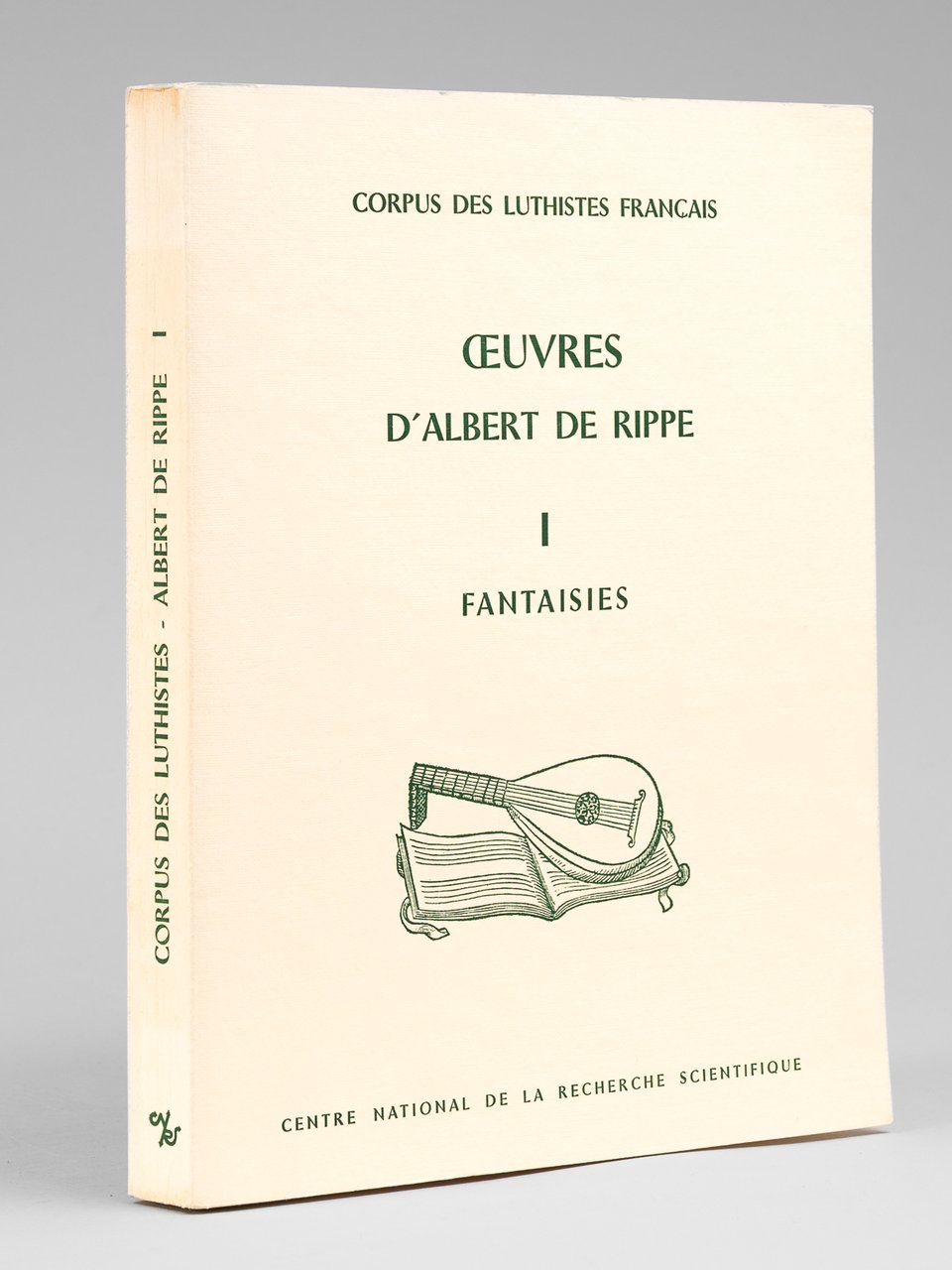 Oeuvres d'Albert de Rippe. Tome I : Fantaisies.