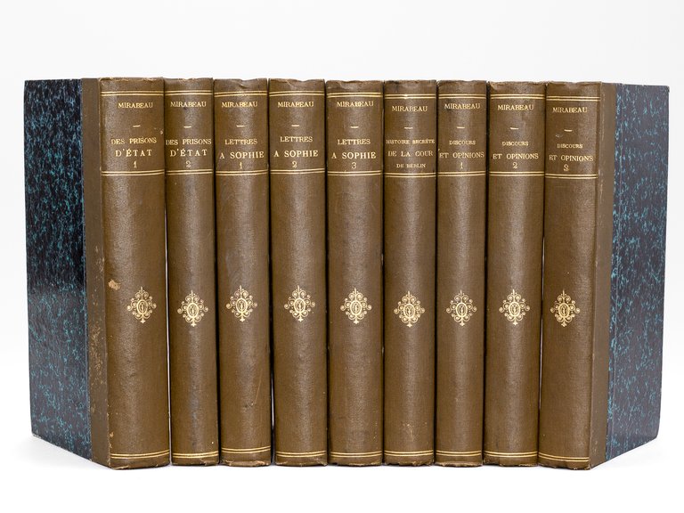 Oeuvres de Mirabeau, précédées d'une Notice sur sa vie et ses ouvrages par M. Mérilhou (9 Tomes - Complet) Tome I : Essai historique sur la Vie et les Ouvrage de Mirabeau - Des Lettres de Cachet et des Prisons d'Etat ; Tome II : Des Lettres de Cachet et des Prisons d'Etat ; Tomes III, IV et V : Lettres écrites du Donjon de Vincennes à Sophie Ruffei et à quelques autres personnes ; Tome VI : Historie secrète de la Cour de Berlin ; Tomes VII, VIII et IX : Discours et Opinions