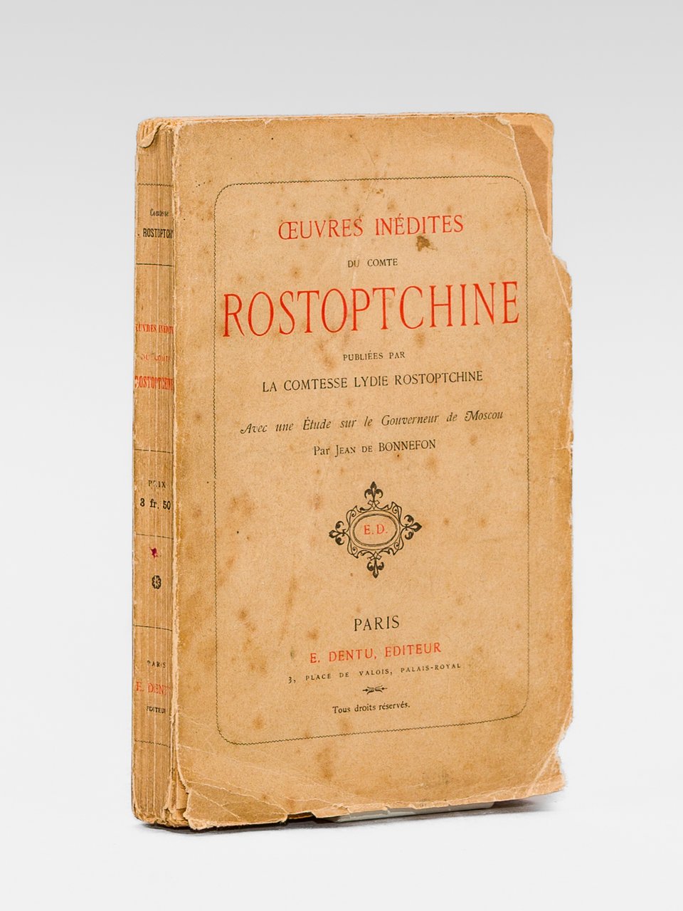 Oeuvres inédites du Comte Rostoptchine publiées par la Comtesse Lydie …