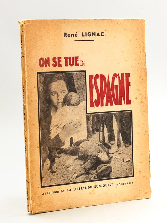 On se tue en Espagne [ Livre dédicacé par l'auteur …