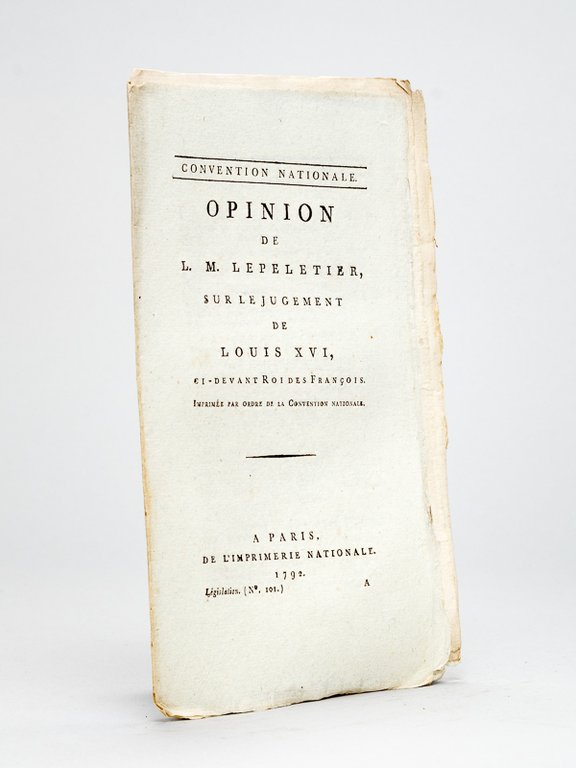 Opinion de L. M. Lepeletier, sur le jugement de Louis …