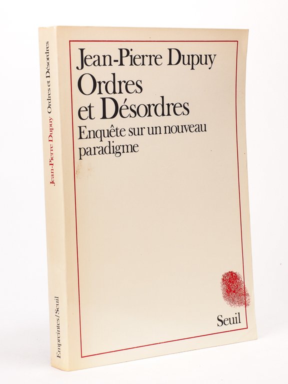 Ordres et Désordres. Enquête sur un nouveau paradigme. [ exemplaire …