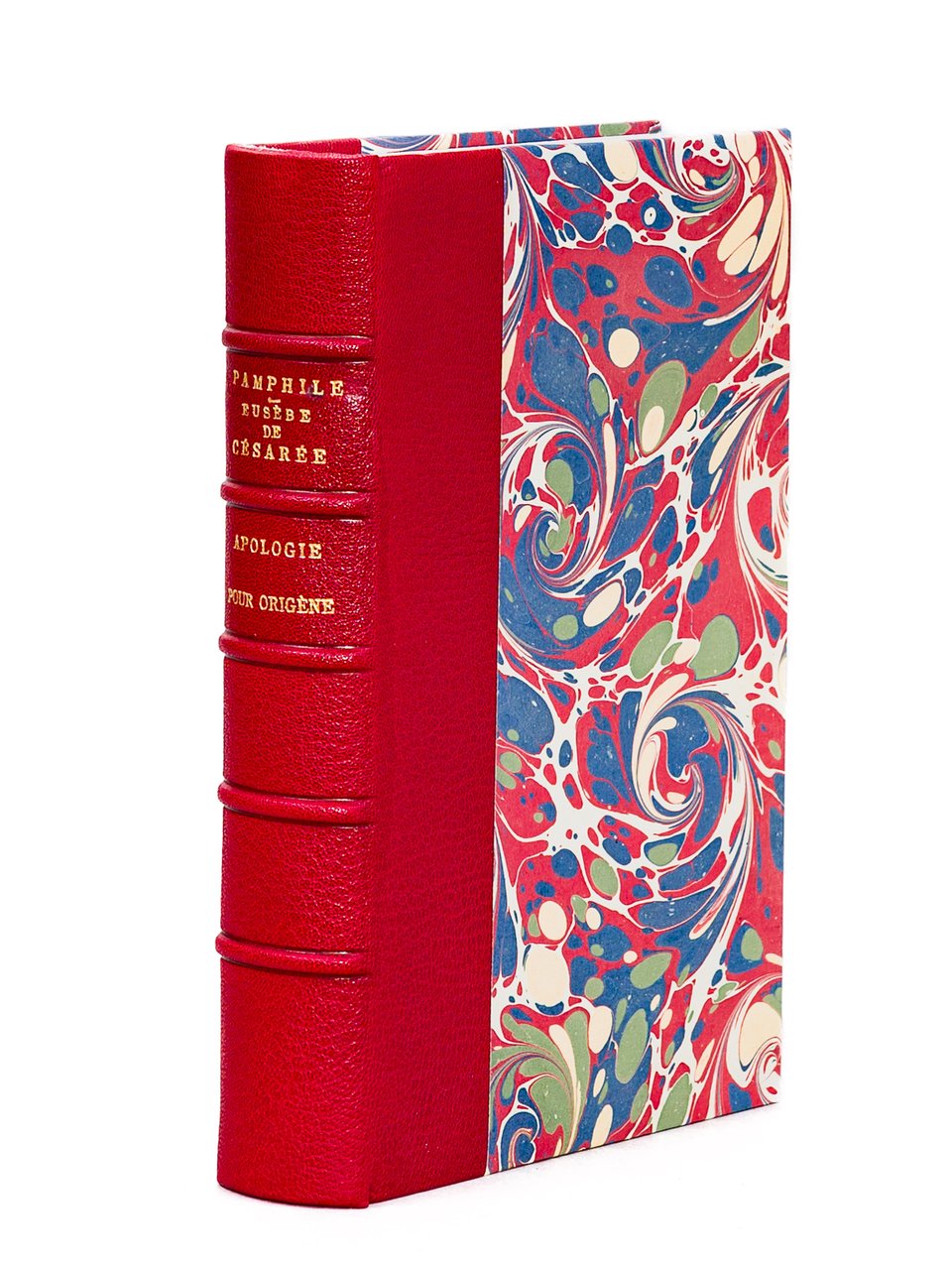 Pamphile et Eusèbe de Césarée : Apologie pour Origène. Suivi …