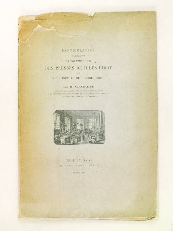 Particularité concernant un Volume sorti des Presses de Jules Didot …