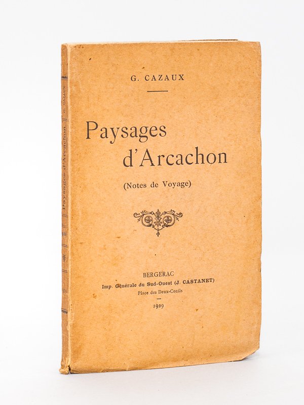 Paysages d'Arcachon (Notes de Voyages) [ Edition originale ]