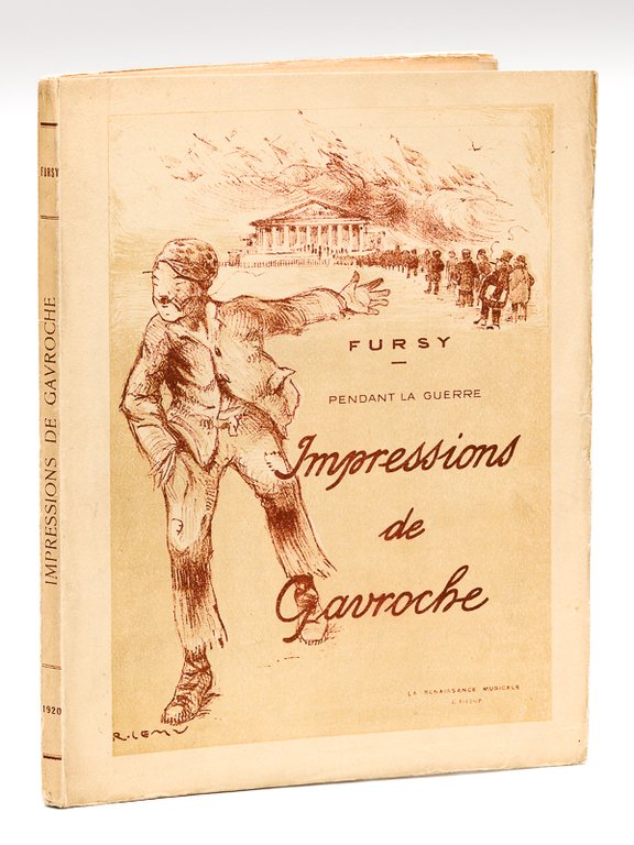 Pendant la Guerre. Impressions de Gavroche [ Edition originale - …