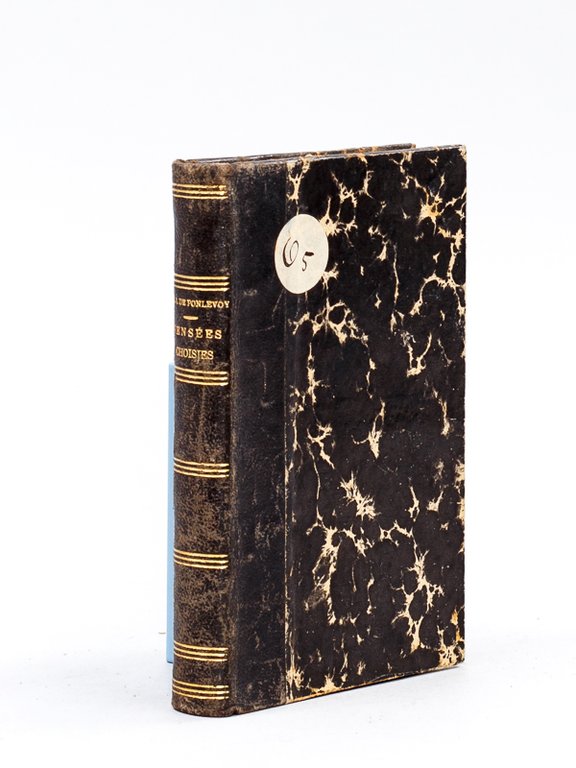 Pensées Choisies du R.P. de Ponlevoy de la Compagnie de …