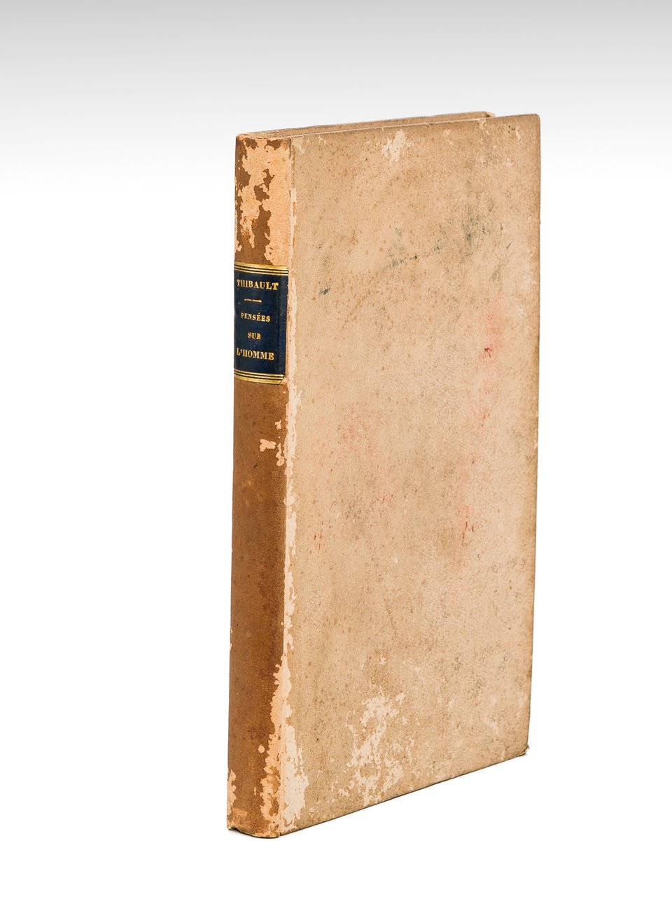 Pensées sur l'Homme, sur ses Passions, ses Habitudes et ses …