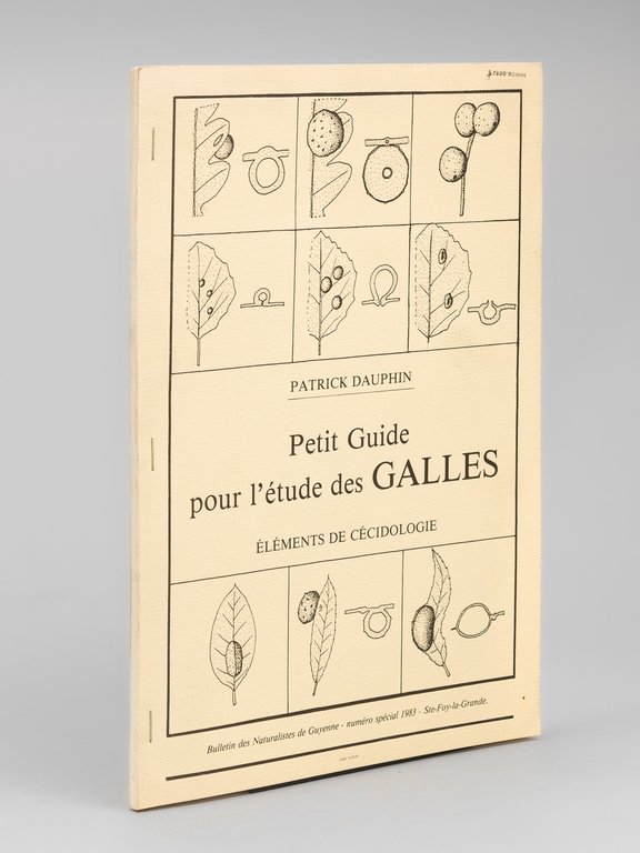 Petit Guide pour l'étude des Galles. Eléments de Cécidologie.