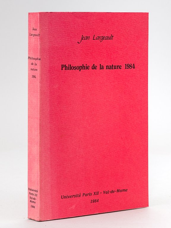 Philosophie de la nature 1984 [ exemplaire dédicacé par l'auteur …