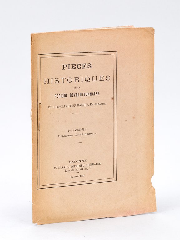Pièces historiques de la Période Révolutionnaire en français et en …