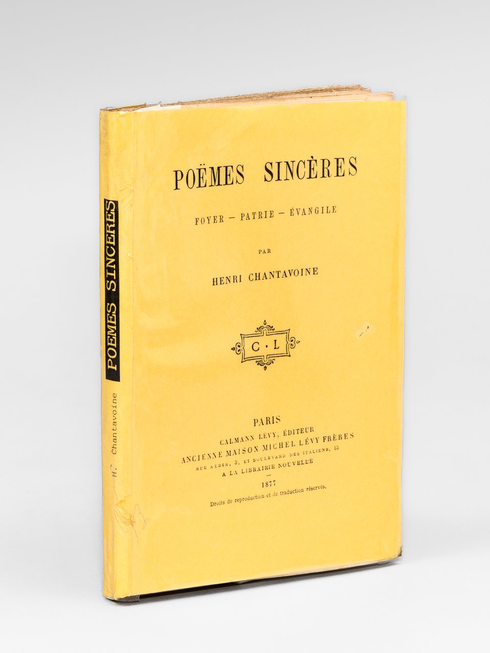 Poèmes Sincères. Foyer - Patrie - Evangile [ Edition originale …