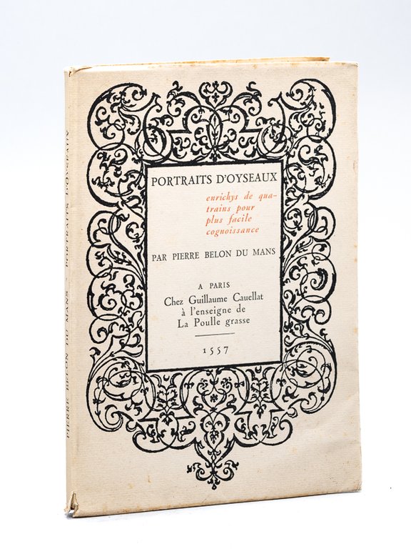 Portraits d'Oyseaux enrichys de quatrains pour plus facile cognoissance