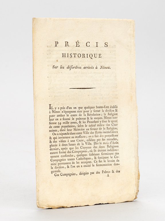 Précis historique sur les désordres arrivés à Nîmes. [ édition …