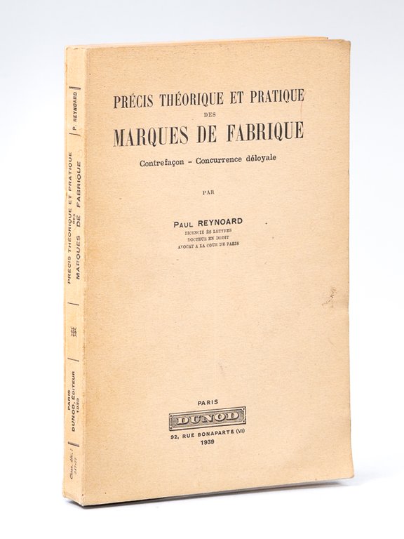 Précis théorique et pratique des marques de fabrique - Contrefaçon, …