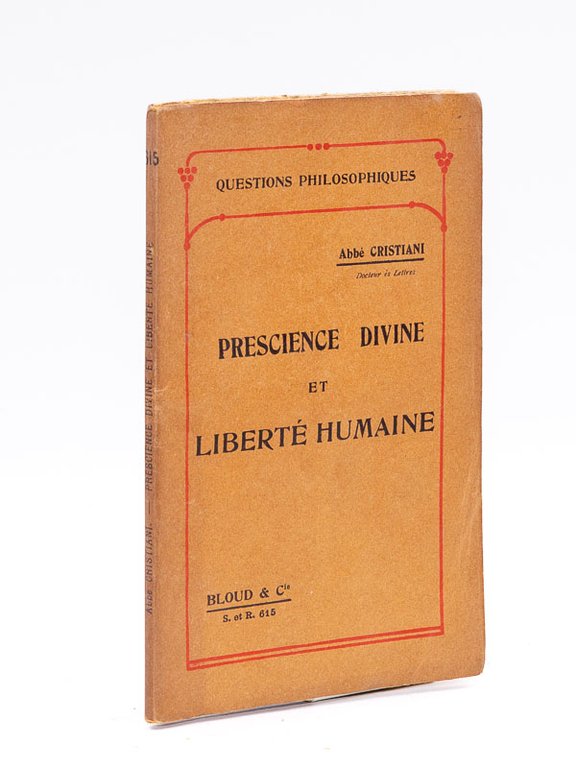 Prescience divine et liberté humaine [ Le concept d'éternité - …