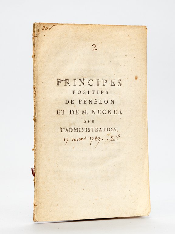 Principes Positifs de Fénélon et de M. Necker sur l'Administration …