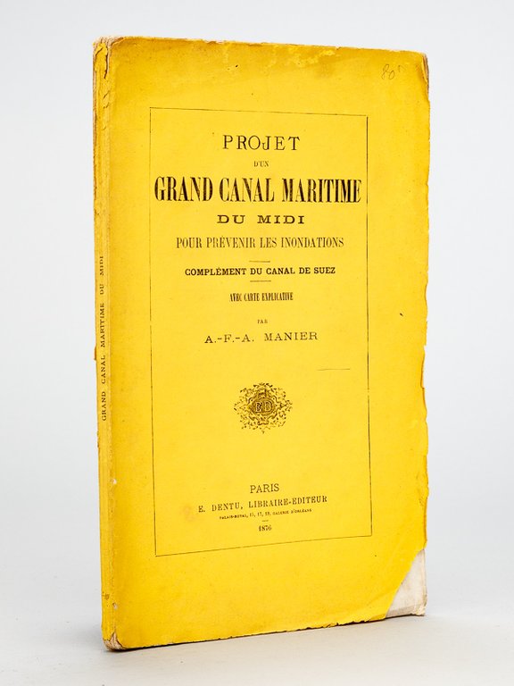 Projet d'un Grand Canal Maritime du Midi pour prévenir les …