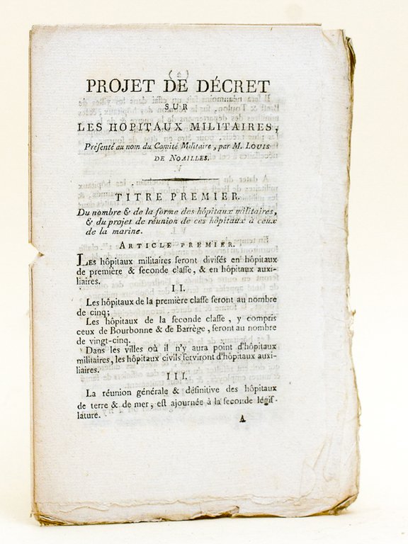 Projet de décret sur les hôpitaux militaires, présenté au nom …