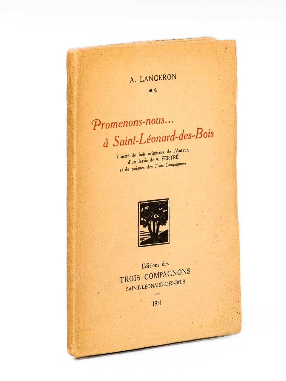 Promenons-nous. à Saint-Léonard-des-Bois [ exemplaire signé par l'auteur ]