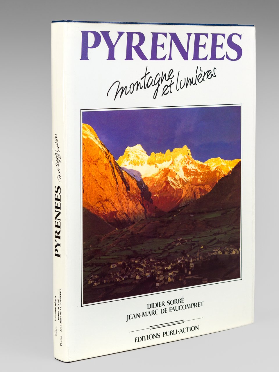 Pyrénées. Montagne et Lumières [ Edition originale - Livre dédicacé … | Immagine principale