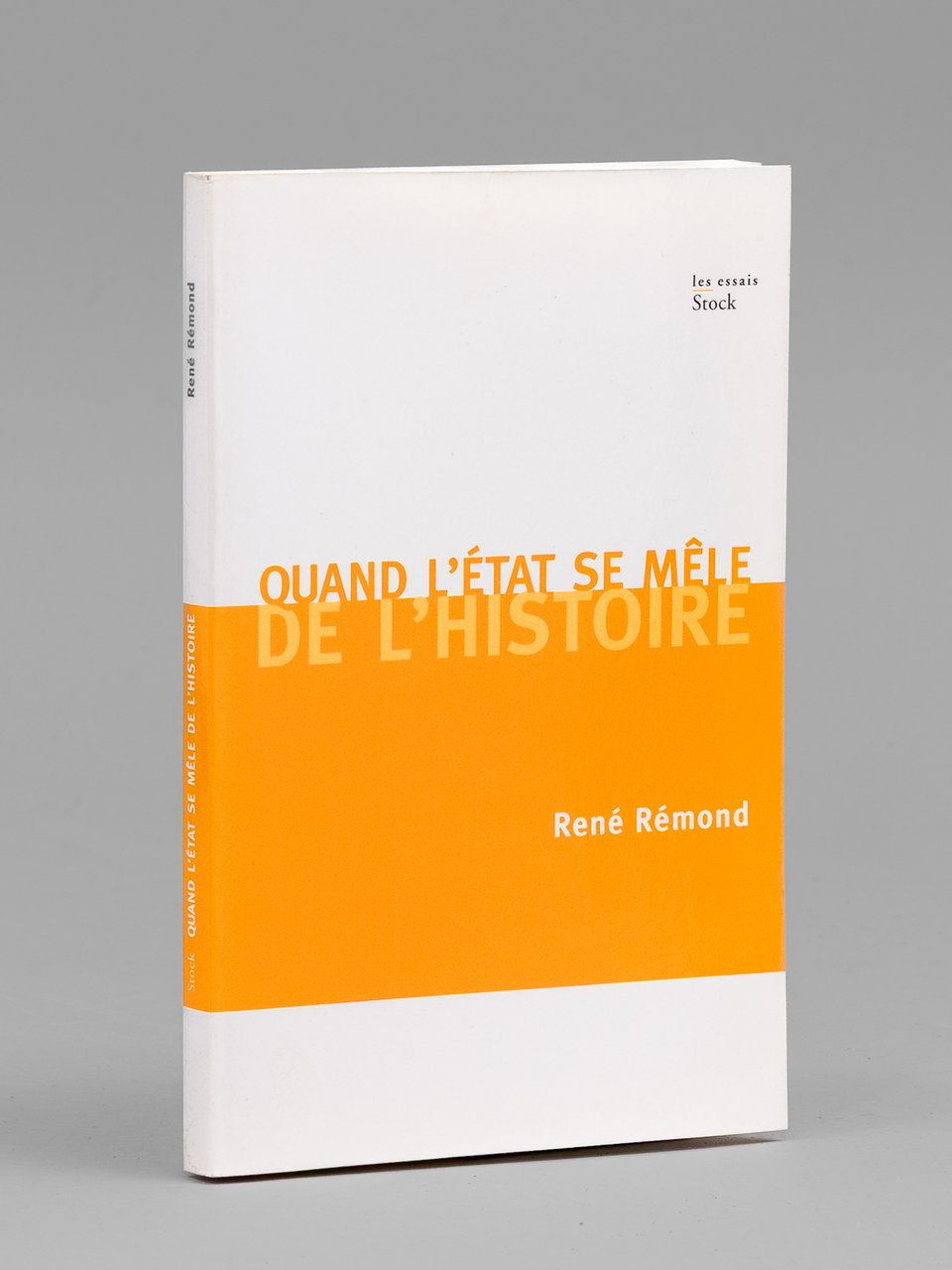 Quand l'Etat se mêle de l'histoire [ Livre signé par …