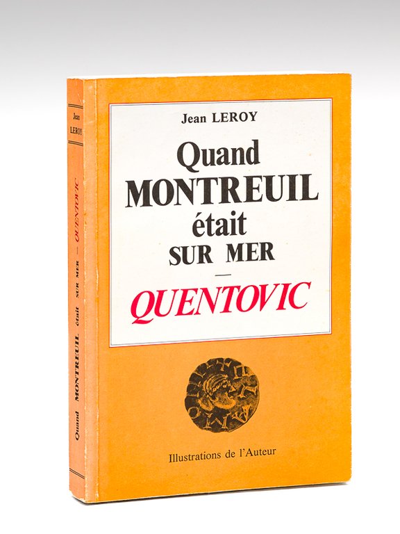 Quand Montreuil était sur Mer. Quentovic [ Montreuil-sur-Mer ]