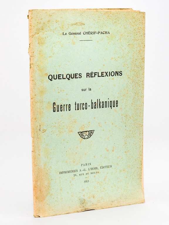 Quelques réflexions sur Guerre turco-balkanique [ Edition originale ] | Immagine Gallery 2