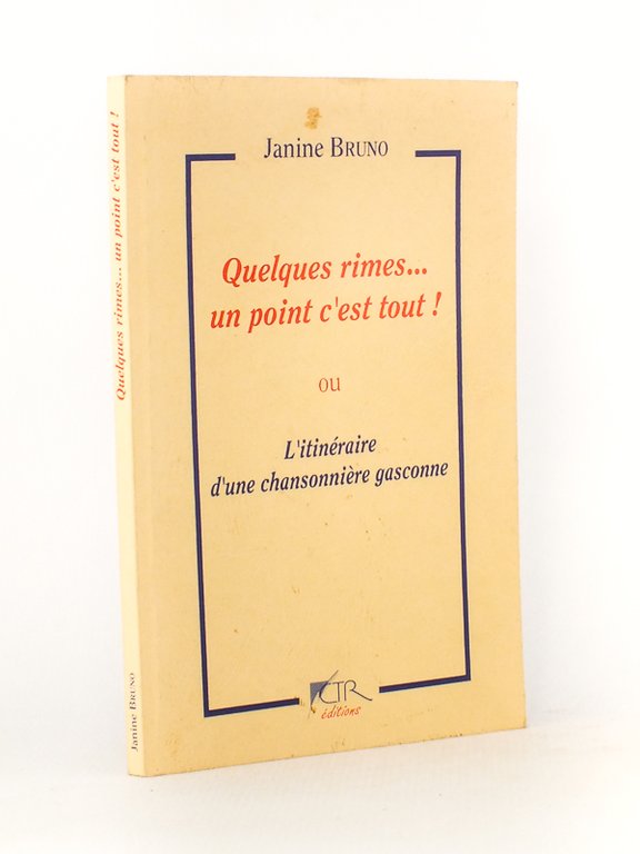 Quelques rimes . un point c'est tout ! ou L'itinéraire …