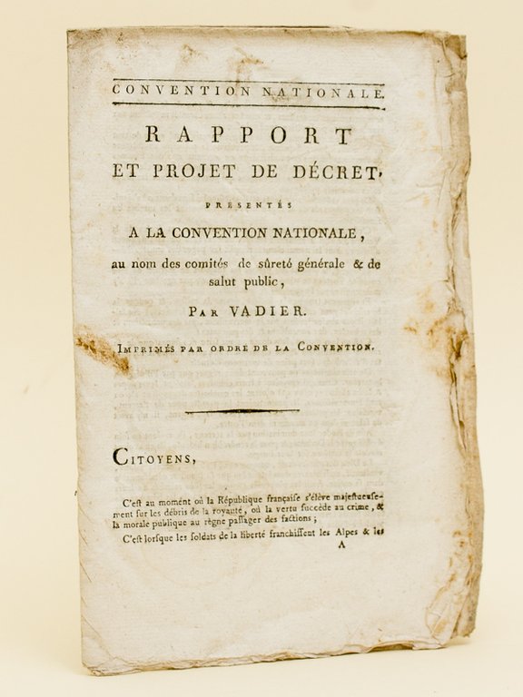 Rapport et projet de Décret présentés à la Convention Nationale, …