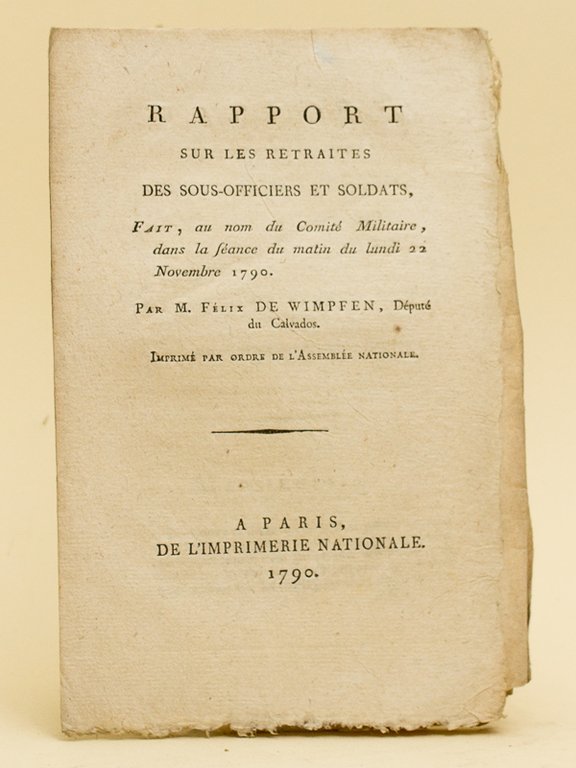 Rapport sur les Retraites des Sous-Officiers et Soldats, fait, au …