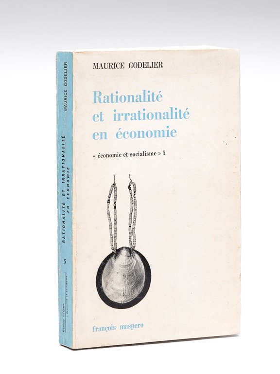 Rationalité et irrationalité en économie [ Livre dédicacé par l'auteur …