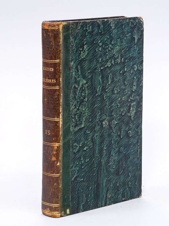 Recueil des Causes Célèbres et des Arrêts qui les ont …